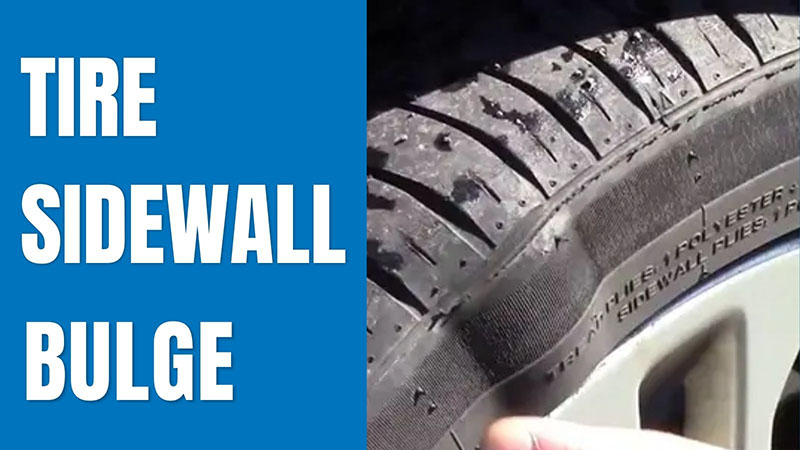 tire sidewall bulge