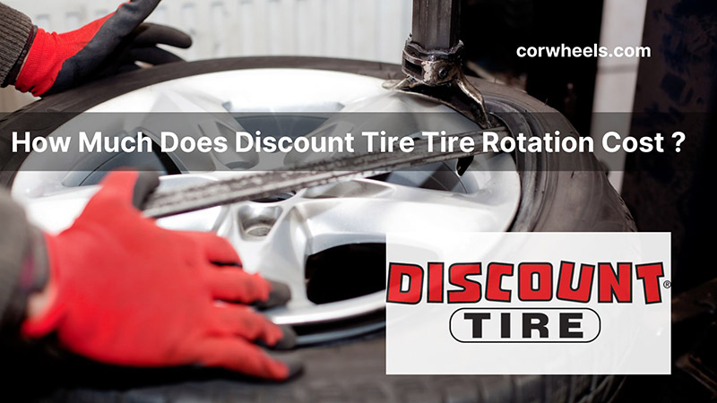 Discount Tire Tire Rotation Cost
