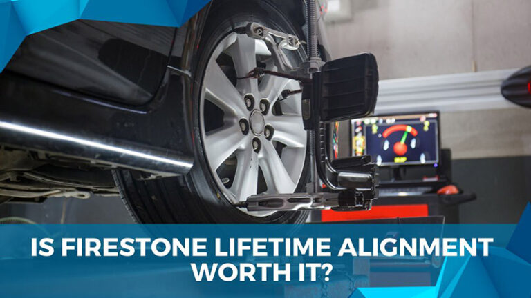 Firestone Lifetime Alignment Price 2026: Is It Worth It?