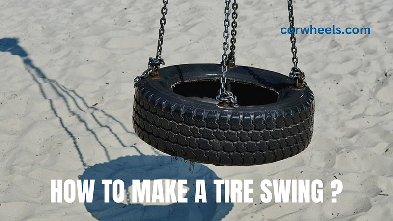 make a tire swing
