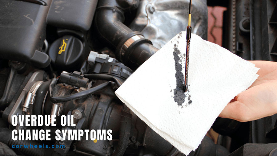 overdue oil change symptoms