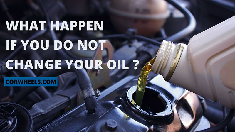 what if you dont change oil