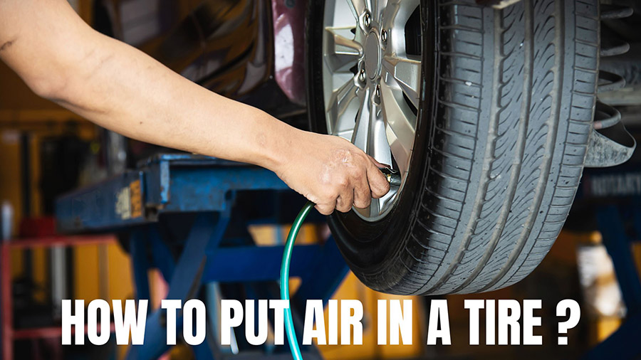 how to put air in a tire