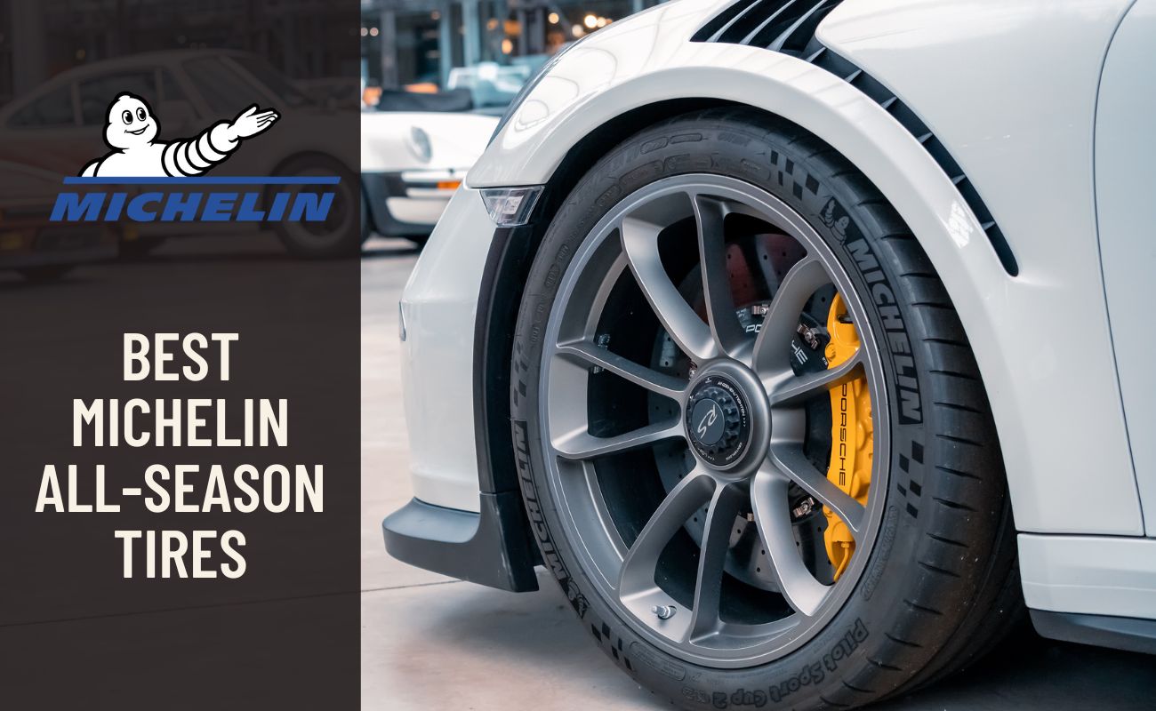 Best Michelin All Season Tires