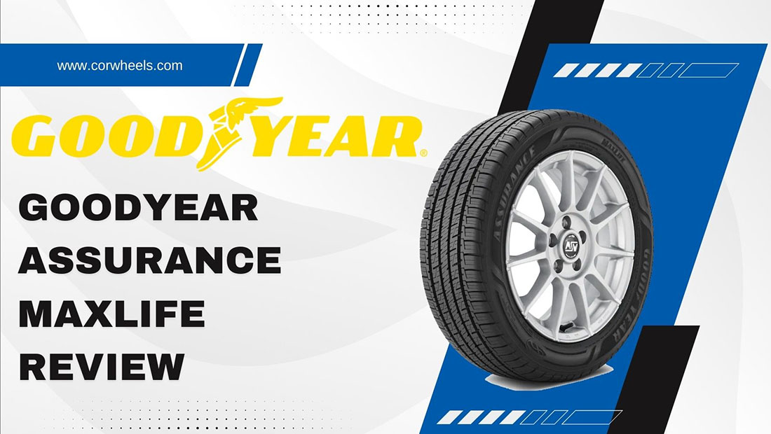 Goodyear Assurance MaxLife review