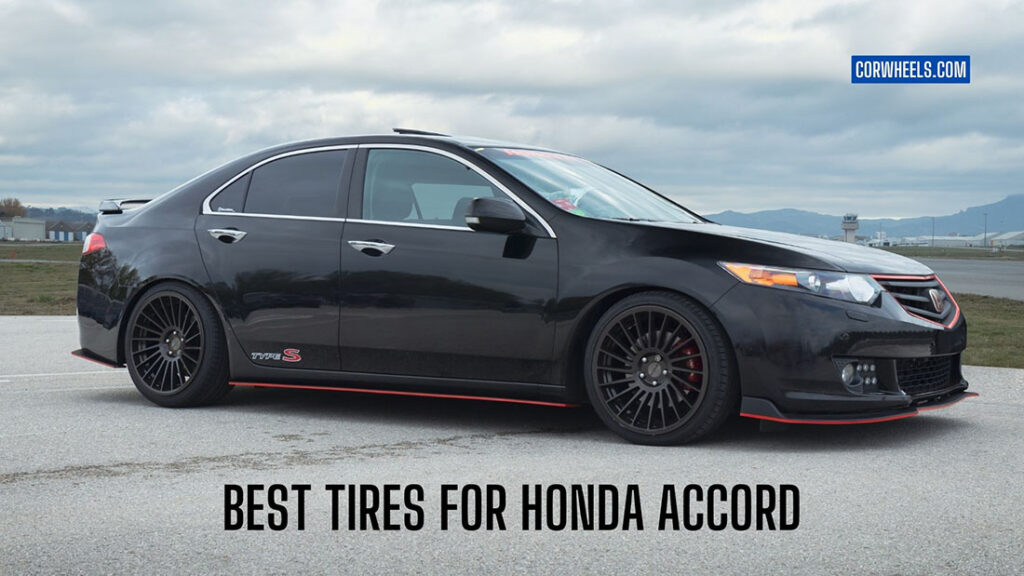 Top 10 Best Tires for Honda Accord 2024 Tire Test